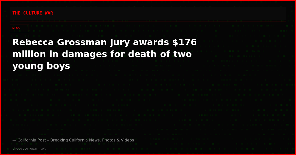 Rebecca Grossman jury awards $176 million in damages for death of two young boys