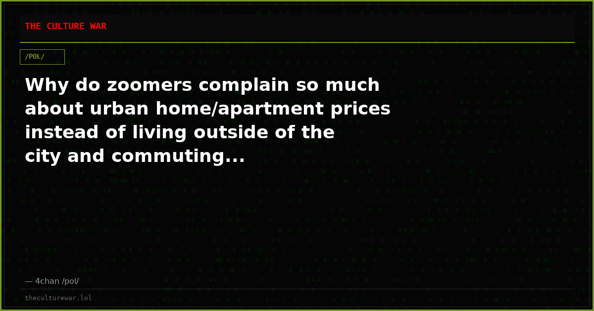 Why do zoomers complain so much about urban home/apartment prices instead of living outside of the city and commuting...