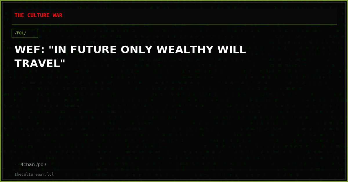 WEF: "IN FUTURE ONLY WEALTHY WILL TRAVEL"