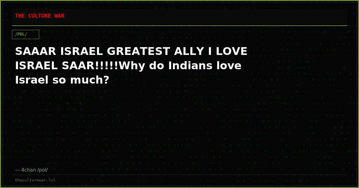 SAAAR ISRAEL GREATEST ALLY I LOVE ISRAEL SAAR!!!!!Why do Indians love Israel so much?