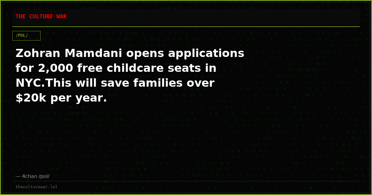Zohran Mamdani opens applications for 2,000 free childcare seats in NYC.This will save families over $20k per year.