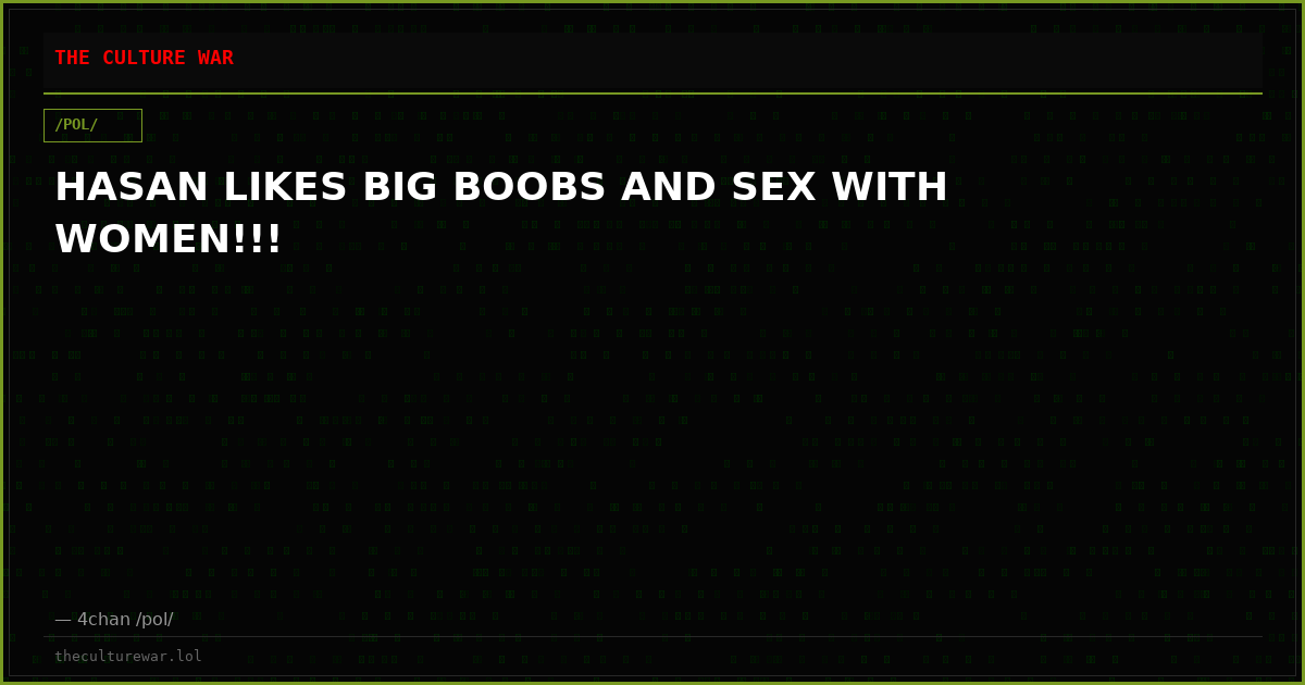 HASAN LIKES BIG BOOBS AND SEX WITH WOMEN!!!