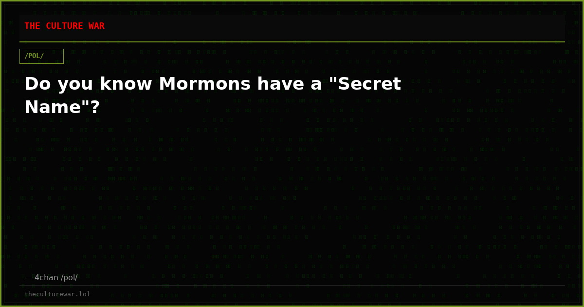 Do you know Mormons have a "Secret Name"?
