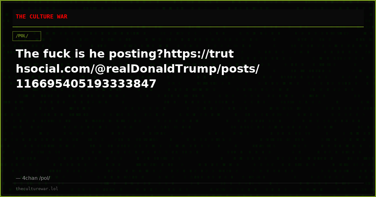 The fuck is he posting?https://truthsocial.com/@realDonaldTrump/posts/116695405193333847