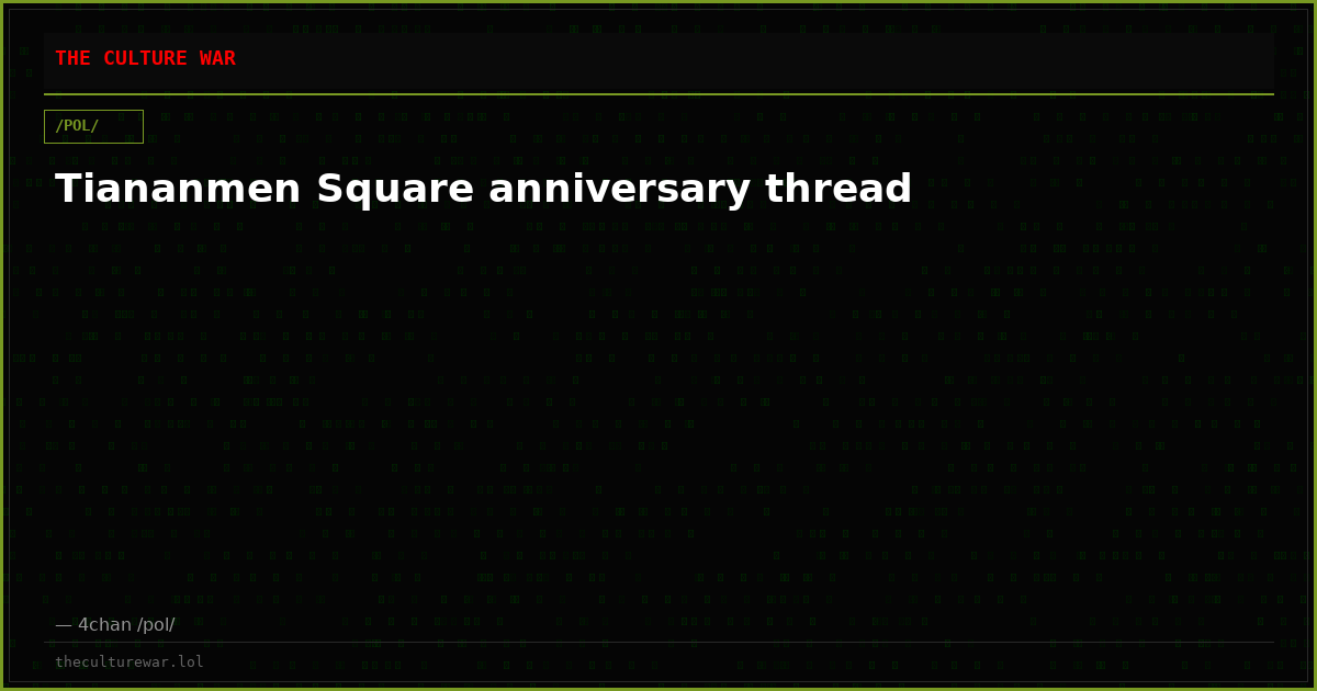 Tiananmen Square anniversary thread