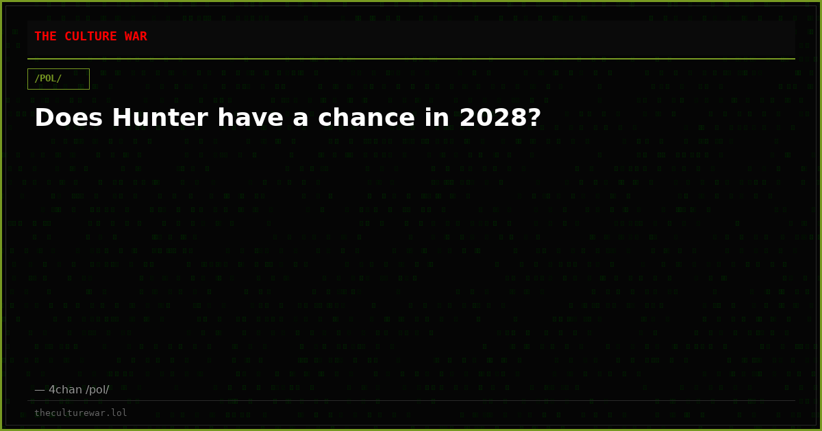 Does Hunter have a chance in 2028?
