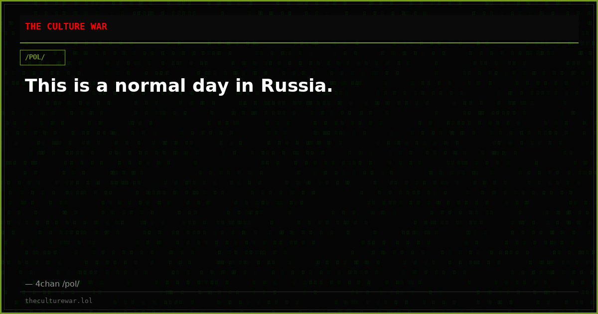 This is a normal day in Russia.