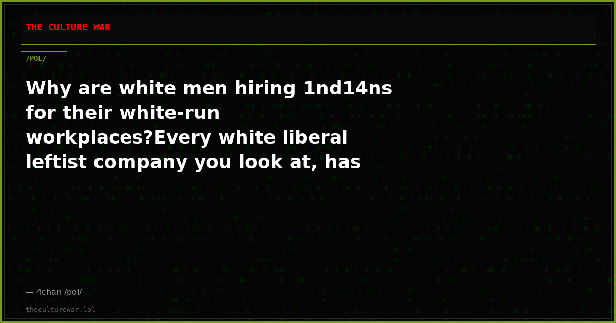 Why are white men hiring 1nd14ns for their white-run workplaces?Every white liberal leftist company you look at, has ...