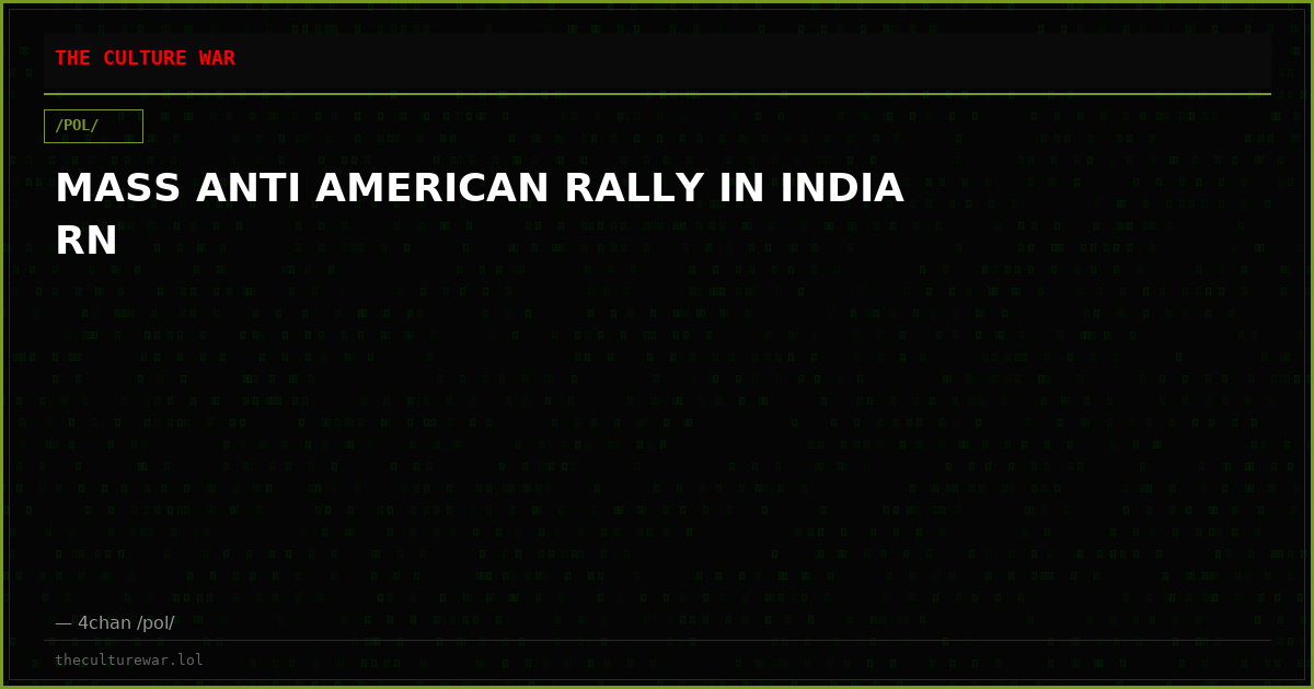 MASS ANTI AMERICAN RALLY IN INDIA RN