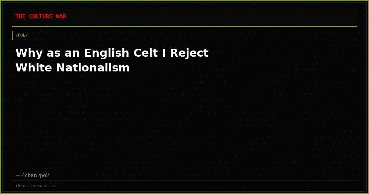 Why as an English Celt I Reject White Nationalism