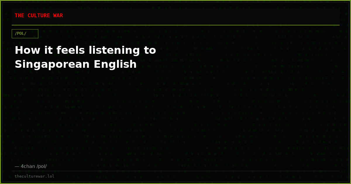 How it feels listening to Singaporean English