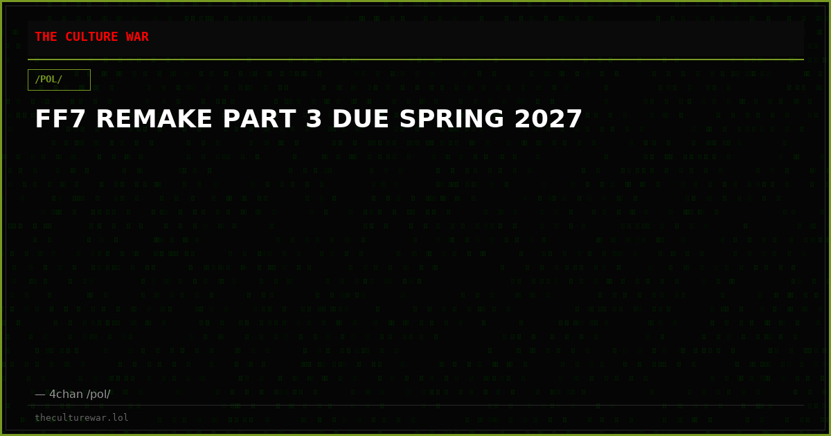 FF7 REMAKE PART 3 DUE SPRING 2027