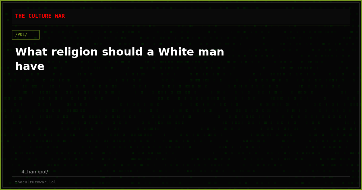 What religion should a White man have