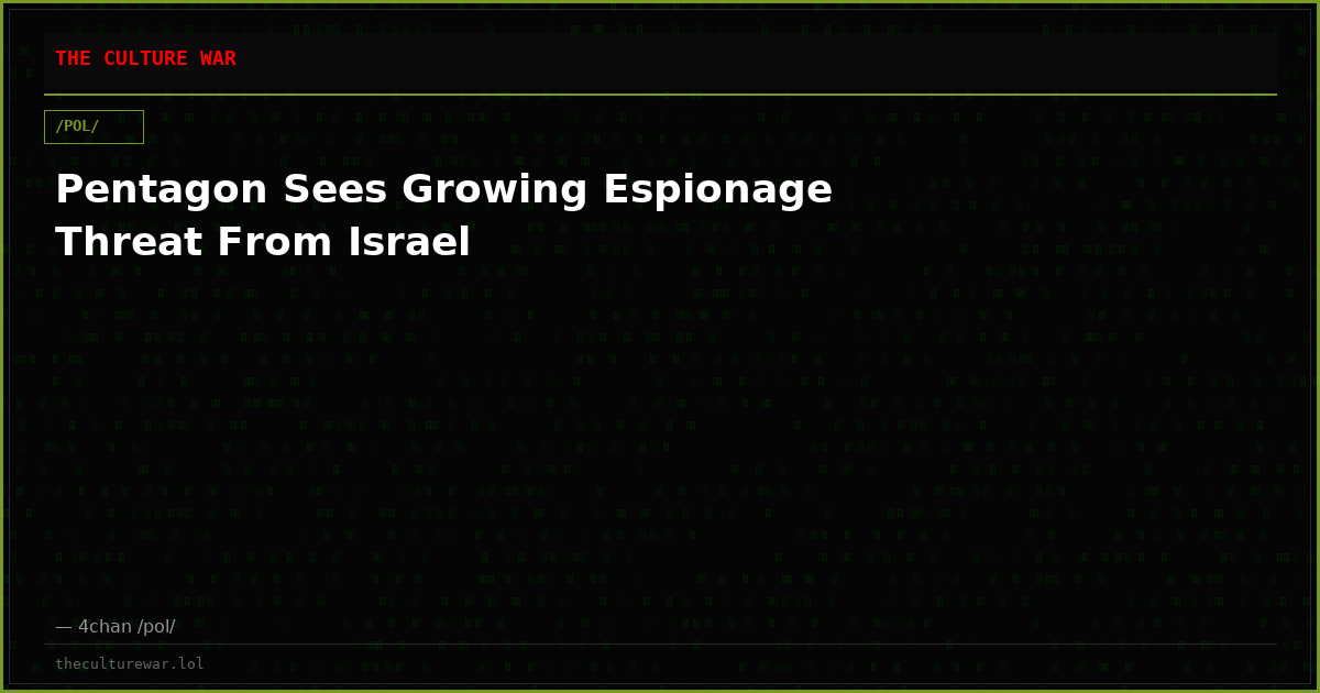 Pentagon Sees Growing Espionage Threat From Israel