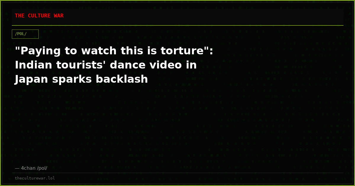 "Paying to watch this is torture": Indian tourists' dance video in Japan sparks backlash