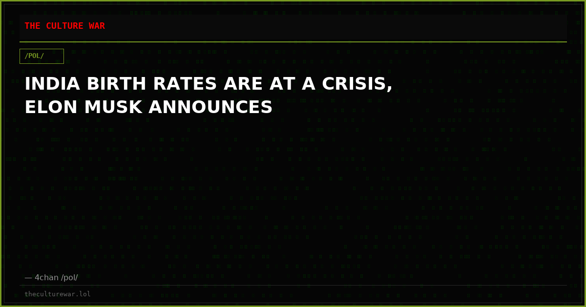 INDIA BIRTH RATES ARE AT A CRISIS, ELON MUSK ANNOUNCES