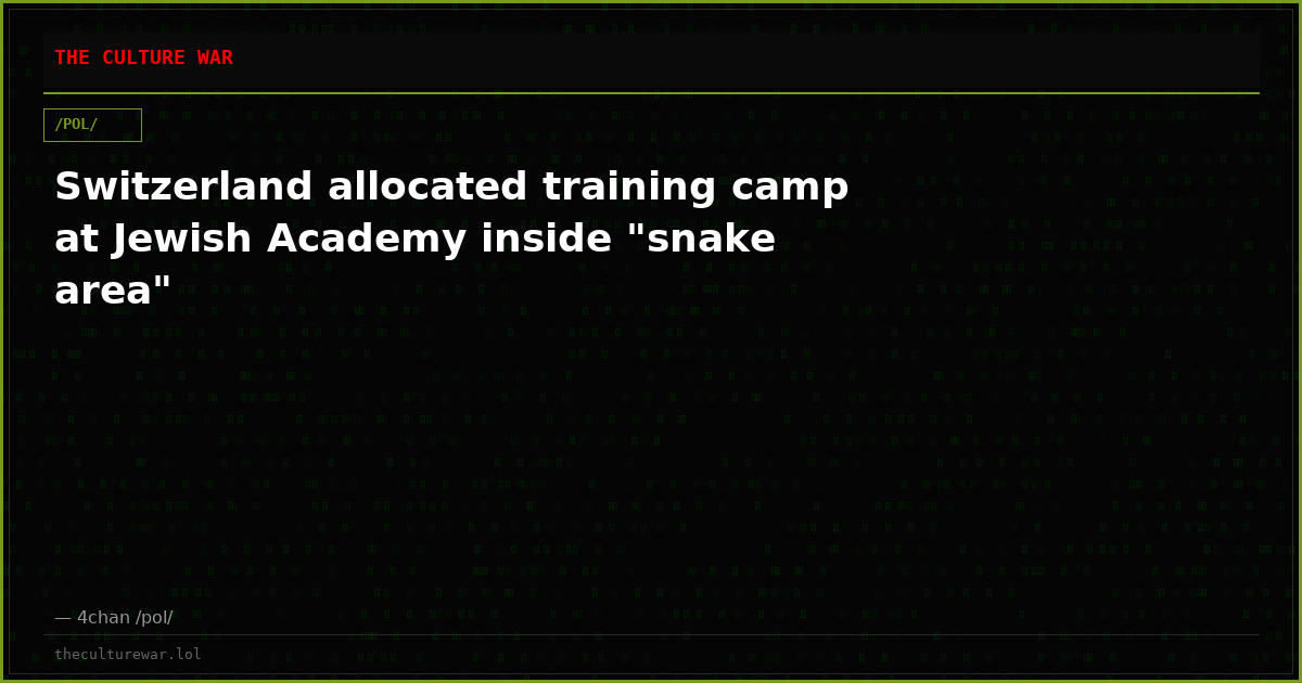 Switzerland allocated training camp at Jewish Academy inside "snake area"