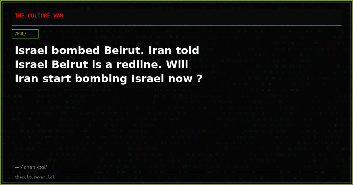 Israel bombed Beirut. Iran told Israel Beirut is a redline. Will Iran start bombing Israel now ?