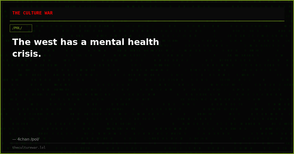 The west has a mental health crisis.