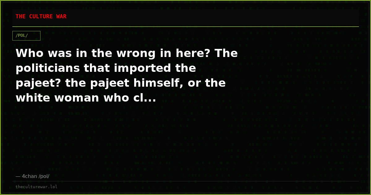 Who was in the wrong in here? The politicians that imported the pajeet? the pajeet himself, or the white woman who cl...