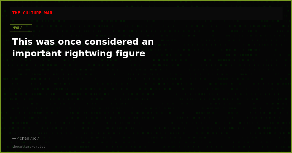 This was once considered an important rightwing figure