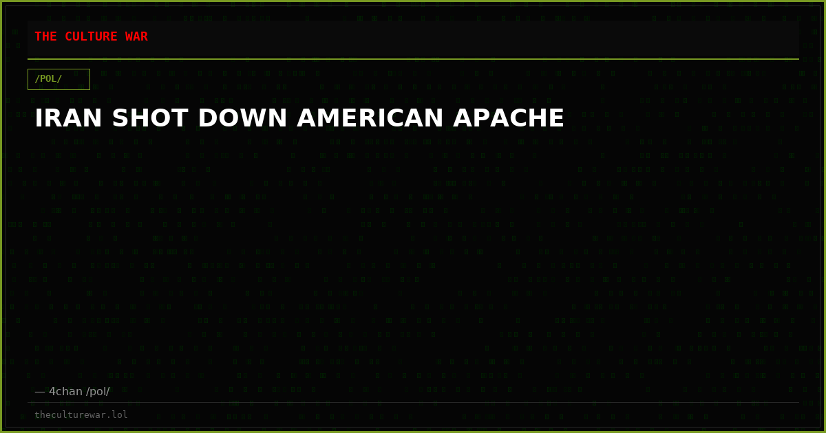 IRAN SHOT DOWN AMERICAN APACHE