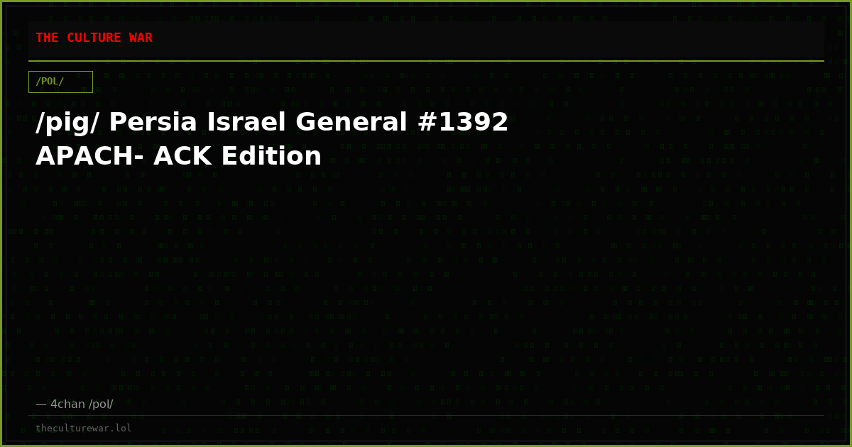 /pig/ Persia Israel General #1392 APACH- ACK Edition