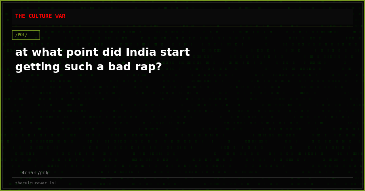 at what point did India start getting such a bad rap?