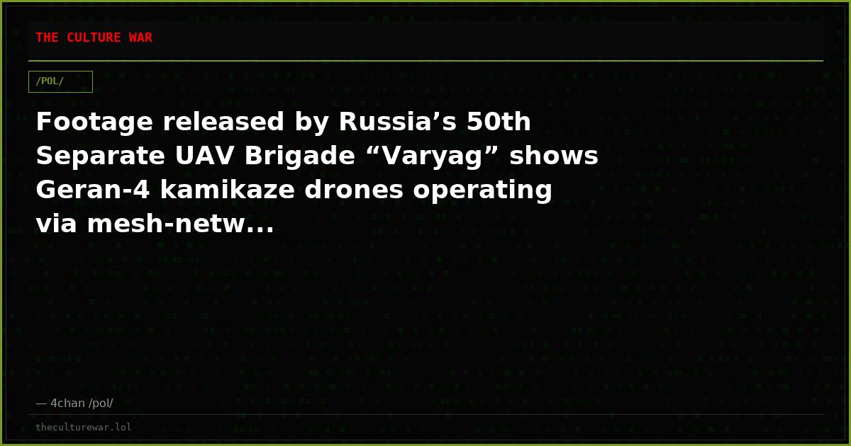 Footage released by Russia’s 50th Separate UAV Brigade “Varyag” shows Geran-4 kamikaze drones operating via mesh-netw...