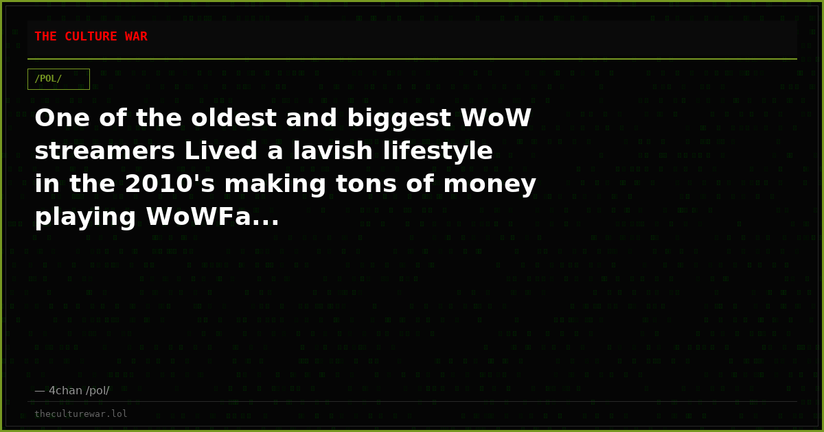 One of the oldest and biggest WoW streamers Lived a lavish lifestyle in the 2010's making tons of money playing WoWFa...