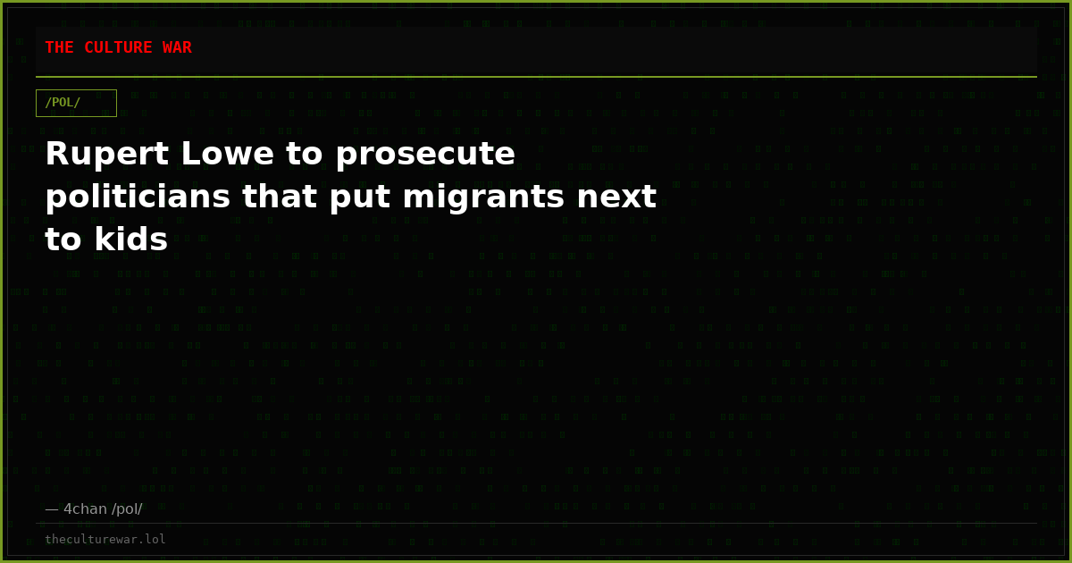 Rupert Lowe to prosecute politicians that put migrants next to kids