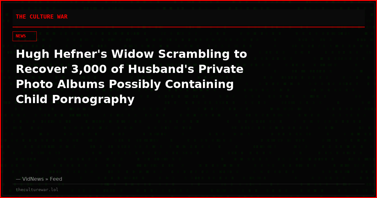 Hugh Hefner's Widow Scrambling to Recover 3,000 of Husband's Private Photo Albums Possibly Containing Child Pornography