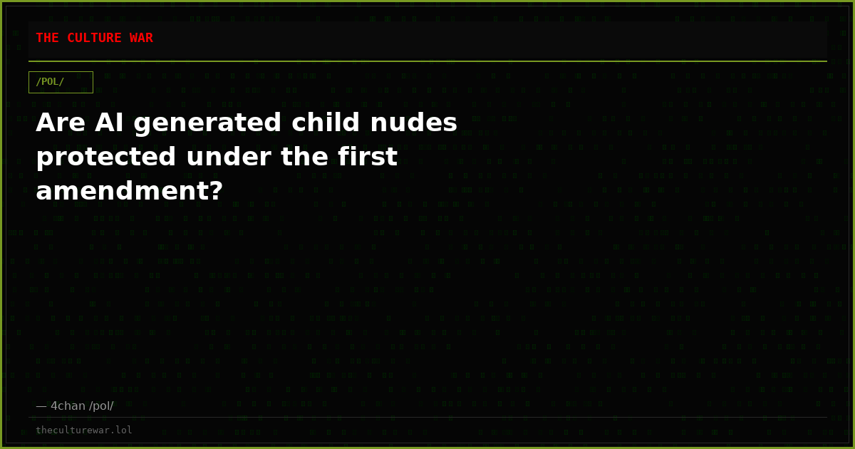 Are AI generated child nudes protected under the first amendment?