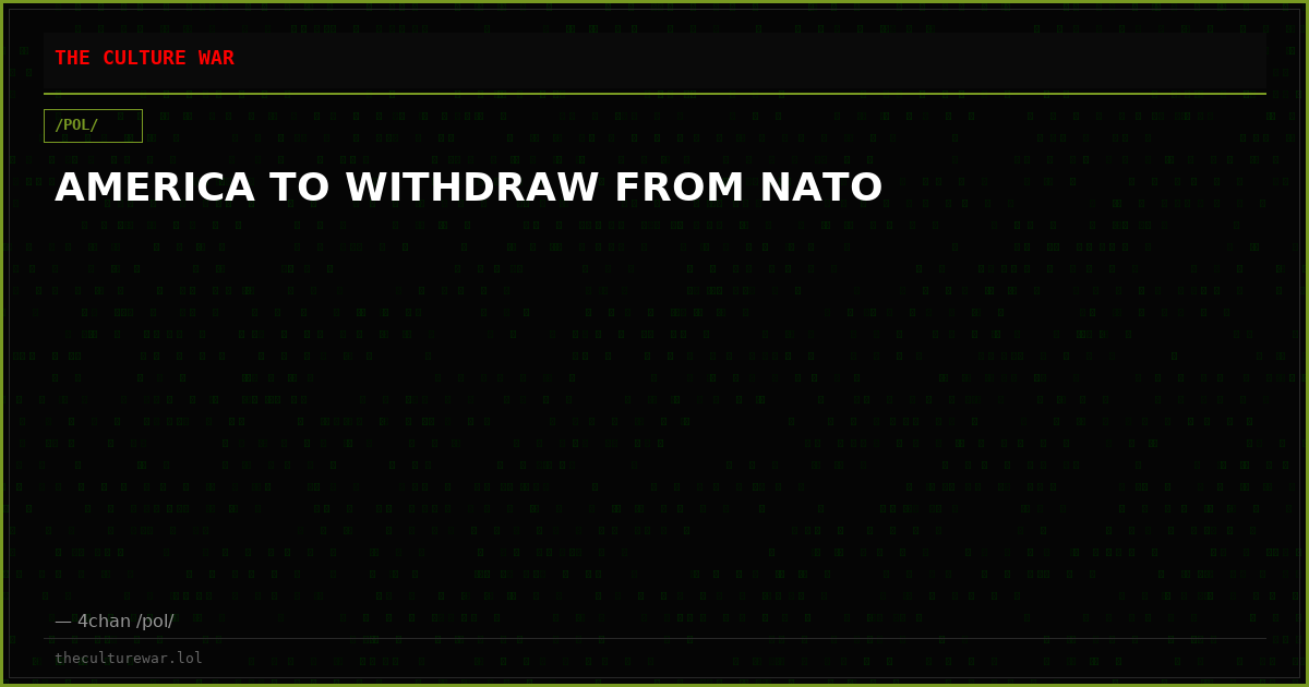 AMERICA TO WITHDRAW FROM NATO