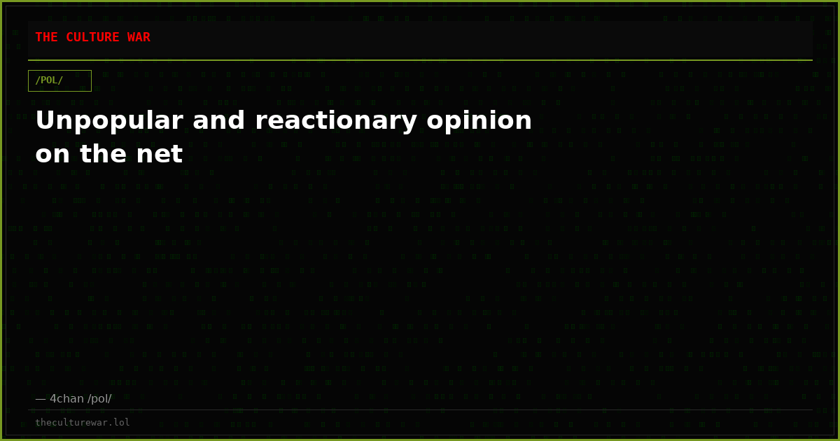 Unpopular and reactionary opinion on the net