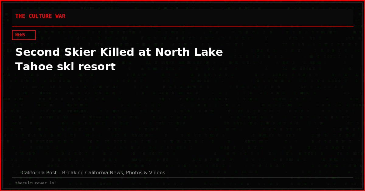 Second Skier Killed at North Lake Tahoe ski resort