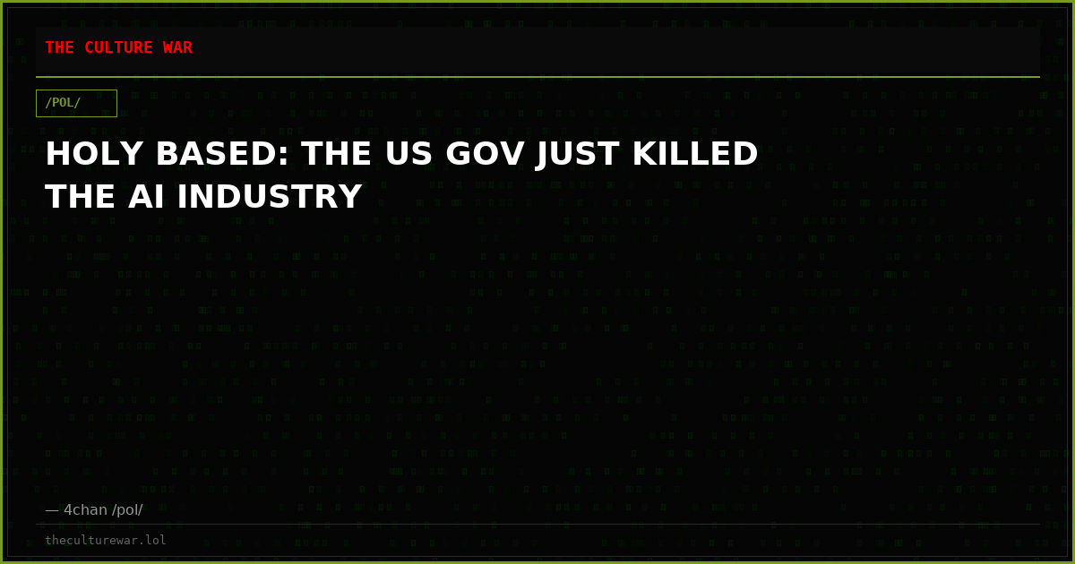 HOLY BASED: THE US GOV JUST KILLED THE AI INDUSTRY