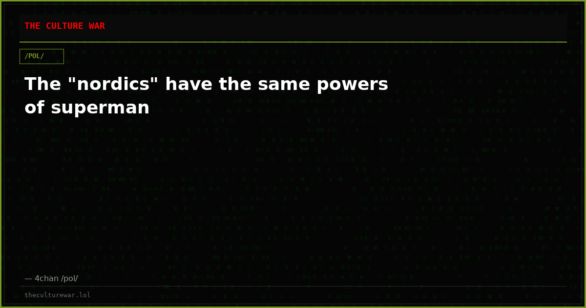 The "nordics" have the same powers of superman