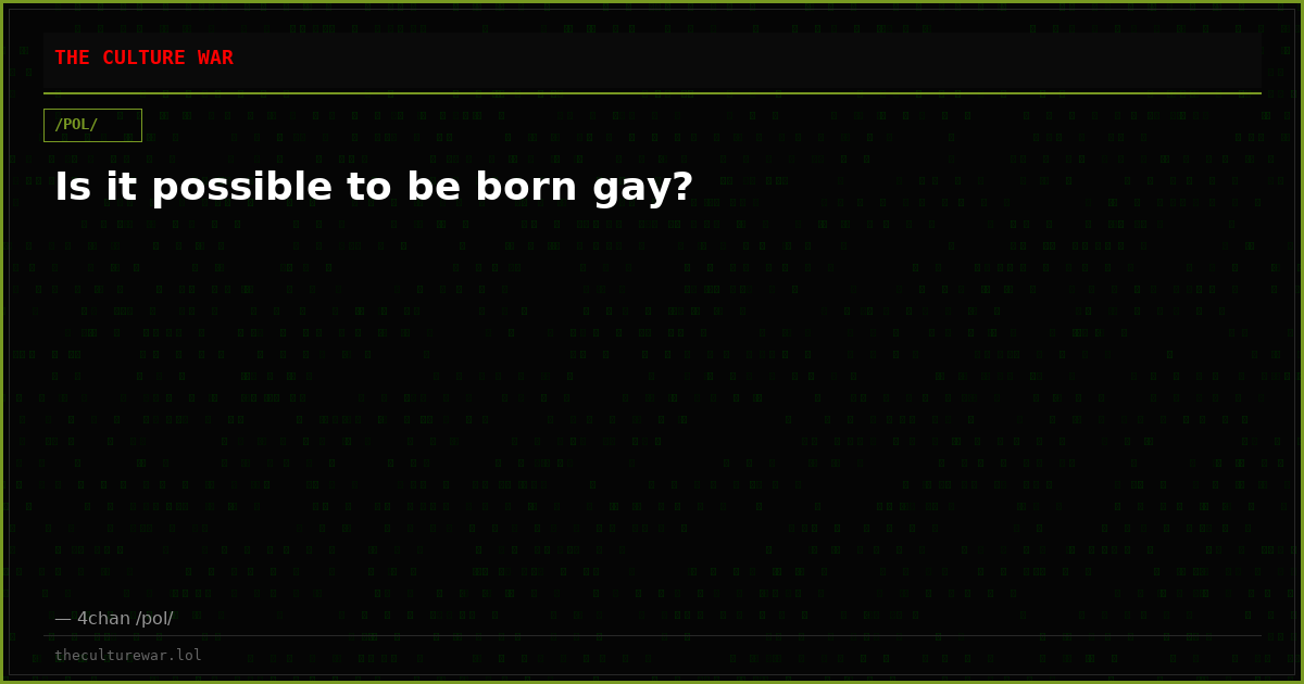 Is it possible to be born gay?