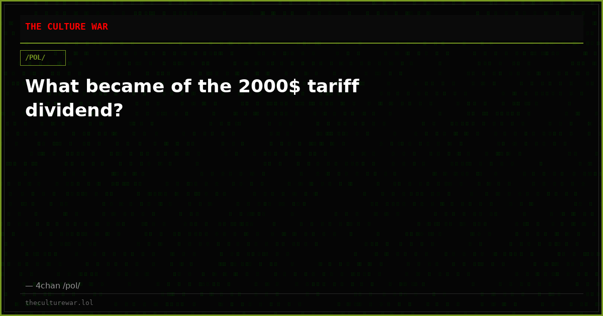 What became of the 2000$ tariff dividend?