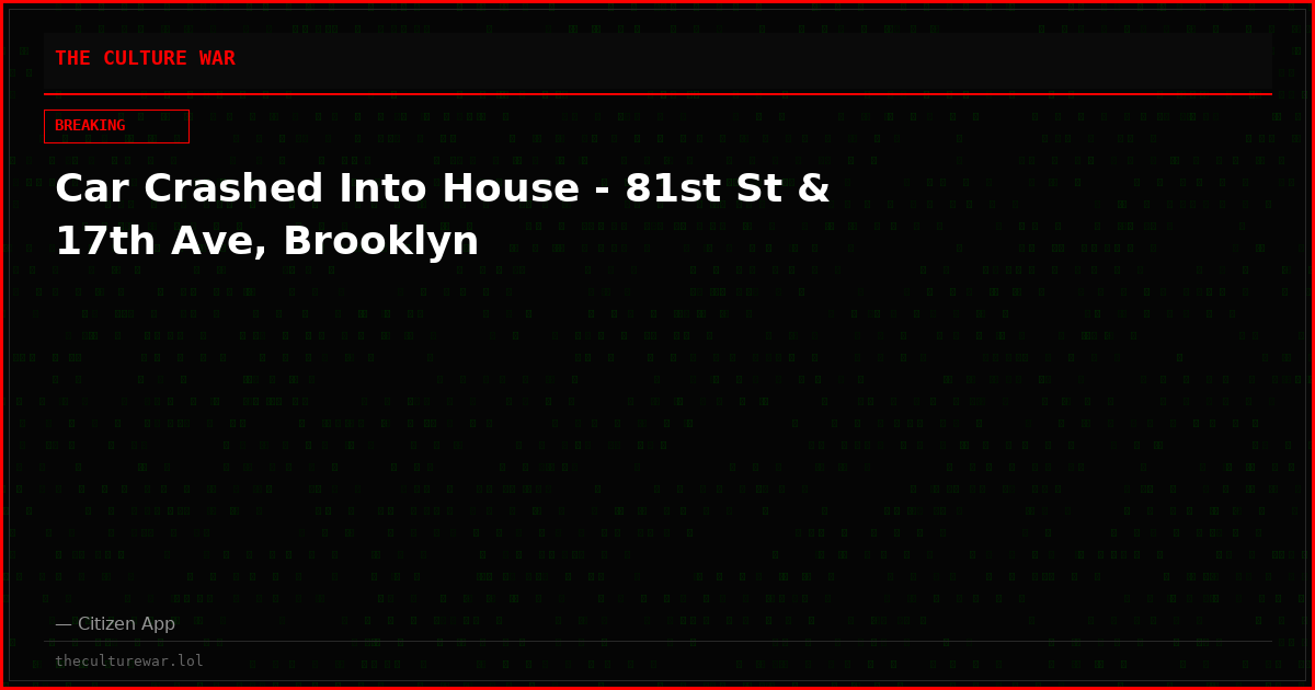 Car Crashed Into House - 81st St & 17th Ave, Brooklyn