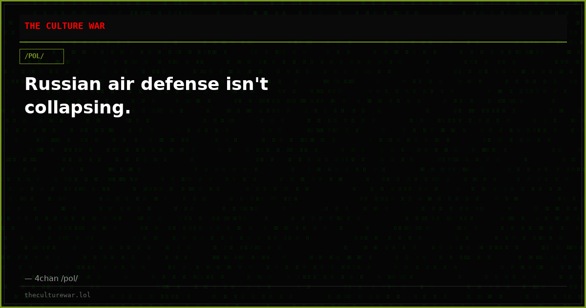 Russian air defense isn't collapsing.