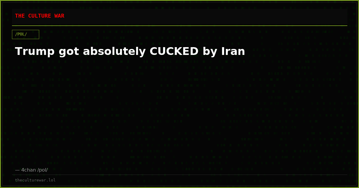 Trump got absolutely CUCKED by Iran