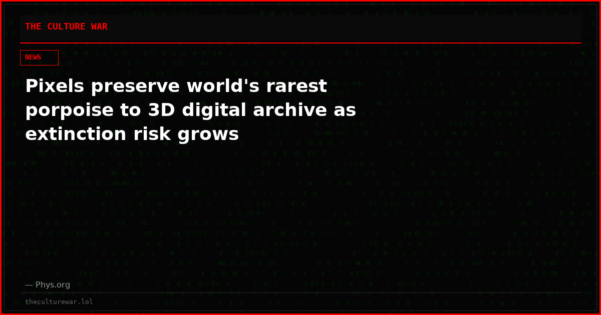 Pixels preserve world's rarest porpoise to 3D digital archive as extinction risk grows