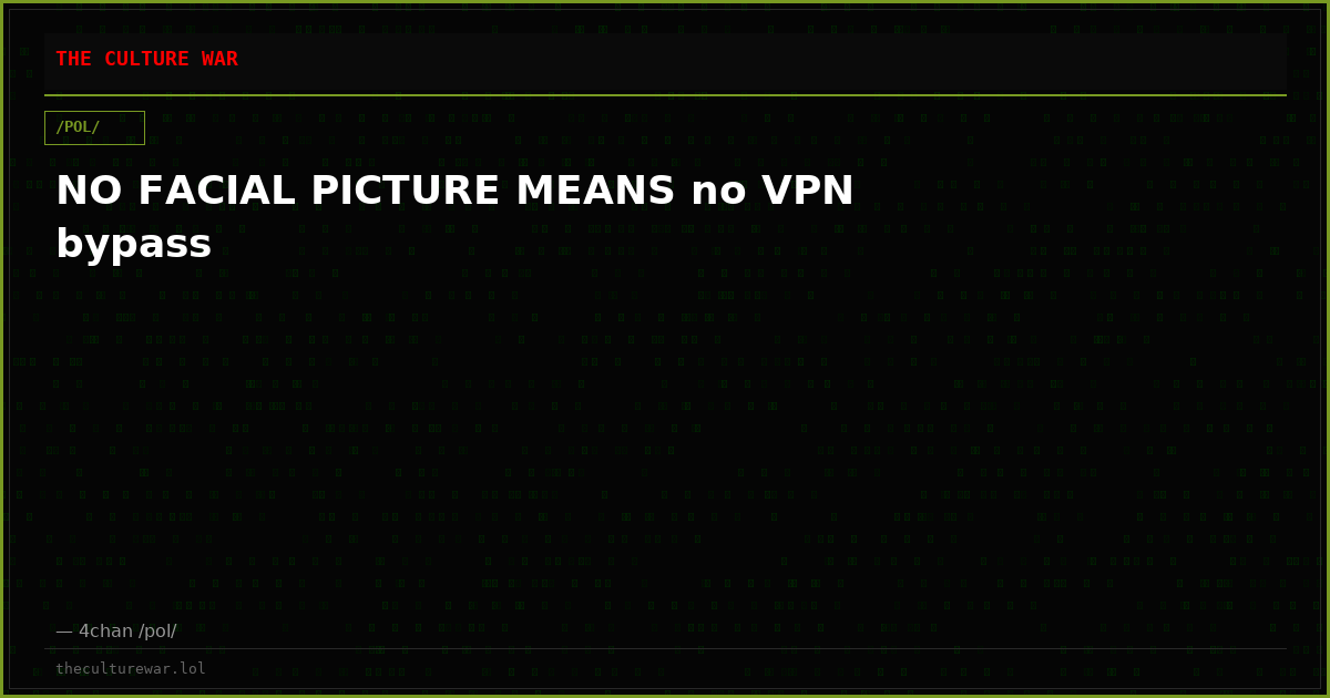 NO FACIAL PICTURE MEANS no VPN bypass
