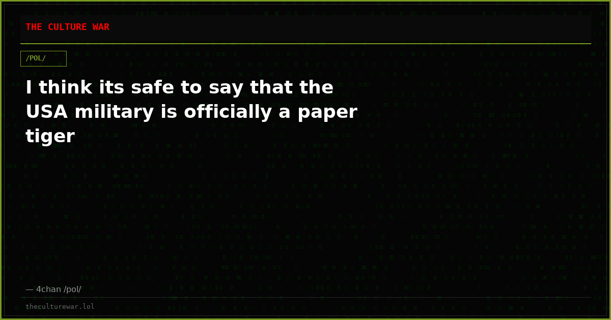 I think its safe to say that the USA military is officially a paper tiger
