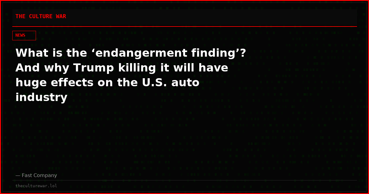 What is the ‘endangerment finding’? And why Trump killing it will have huge effects on the U.S. auto industry