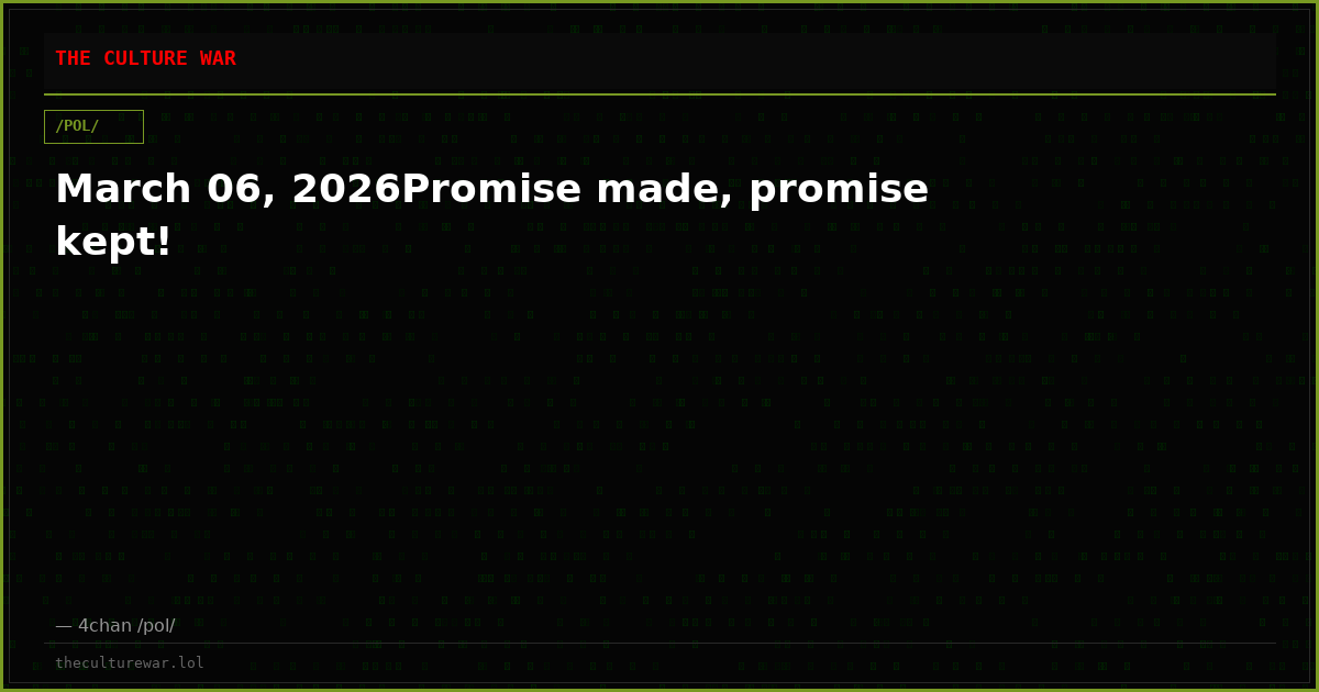 March 06, 2026Promise made, promise kept!