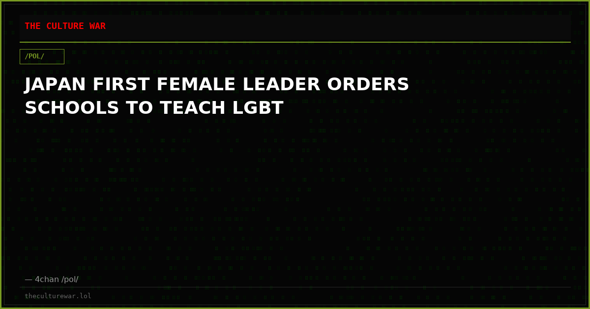 JAPAN FIRST FEMALE LEADER ORDERS SCHOOLS TO TEACH LGBT