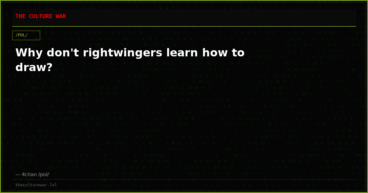 Why don't rightwingers learn how to draw?